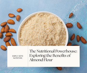 The Nutritional Powerhouse: Exploring the Benefits of Almond Flour